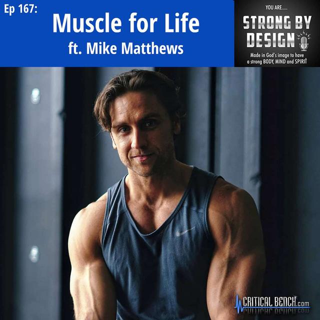 Ep 167 Muscle for Life ft. Mike Matthews - podcast episode cover