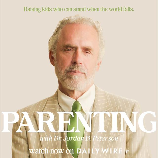 Parenting, Now Streaming on DailyWire+ - podcast episode cover