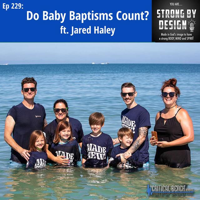 Ep 229 Do Baby Baptisms Count? ft. Jared Haley - podcast episode cover
