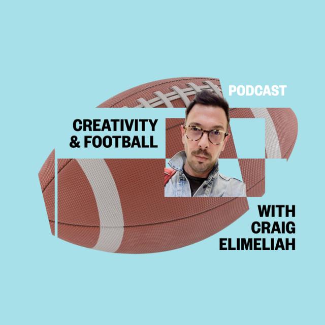 Creativity and Football Mini Series E03 - podcast episode cover
