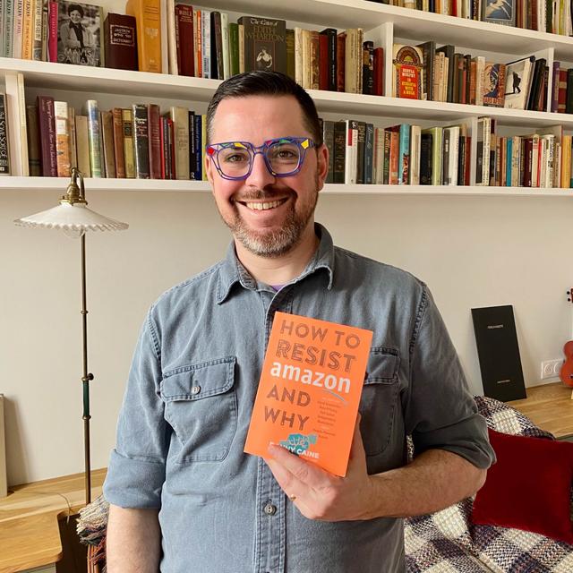 📚How to Resist Amazon and Why, with Danny Caine📚 - podcast episode cover