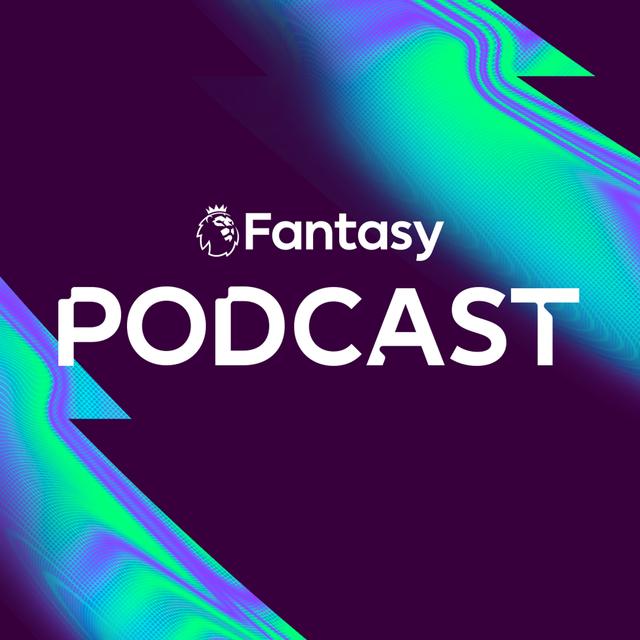 S7 Ep1: FPL 2024/25 IS HERE! - podcast episode cover