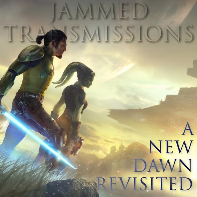 Jammed Transcriptions XXV - A New Dawn Revisited - podcast episode cover