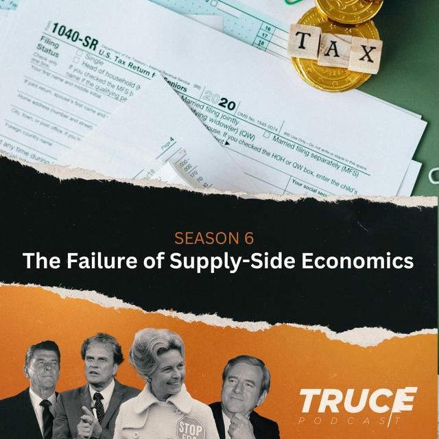 Republicans and Evangelicals I The Failure of Supply-Side Economics - podcast episode cover