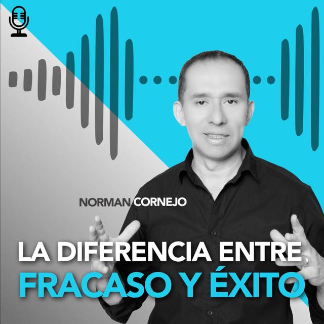 La diferencia entre fracaso y éxito - podcast episode cover