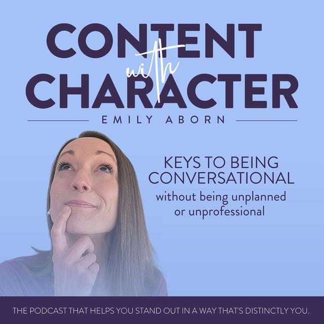 Keys to Being Conversational: without being unprofessional or unplanned - podcast episode cover