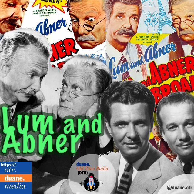 Lum & Abner || (4 eps) Lum Is Arrested & Thrown in Jail | Dick Huddleston Gets Lum out of Jail | Lum has Lead for Store Pres Huh | Abner Hires Cedric to Carry Campaign Poster | 1935 - podcast episode cover