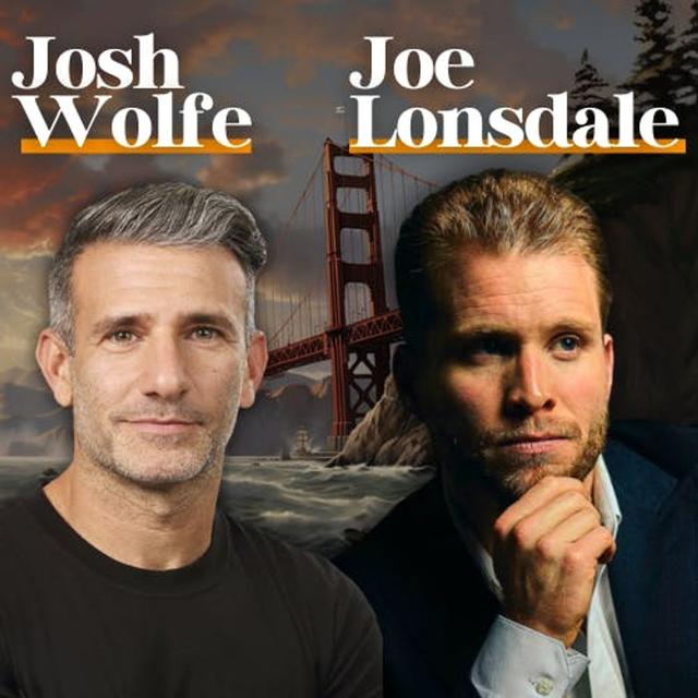 E40: Venture, AI, and the Defense Industry with Joe Lonsdale of 8VC, Josh Wolfe of Lux Capital, and Matt Steckman of Anduril - podcast episode cover