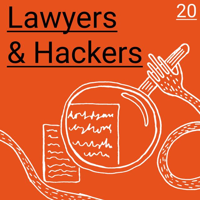 Lawyers and Hackers - podcast episode cover