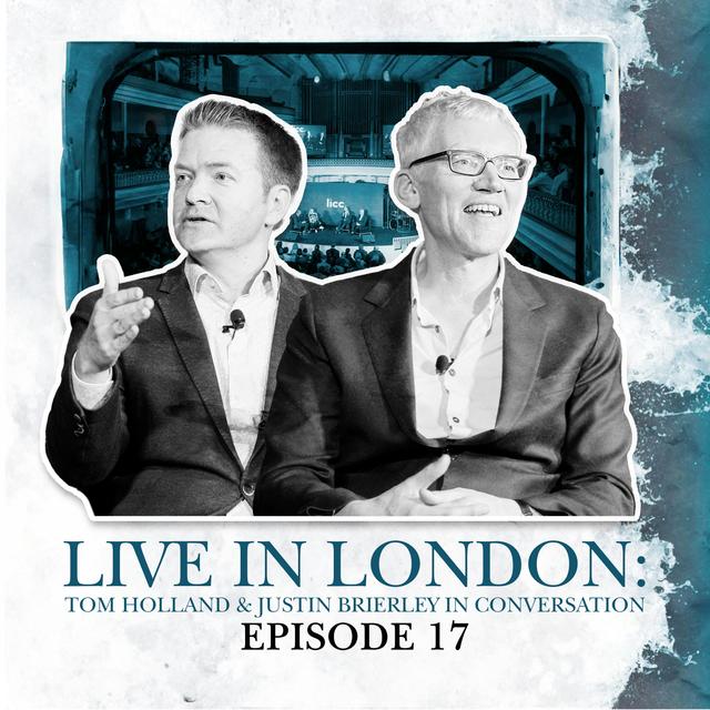 17. Live In London: Tom Holland & Justin Brierley in conversation - podcast episode cover