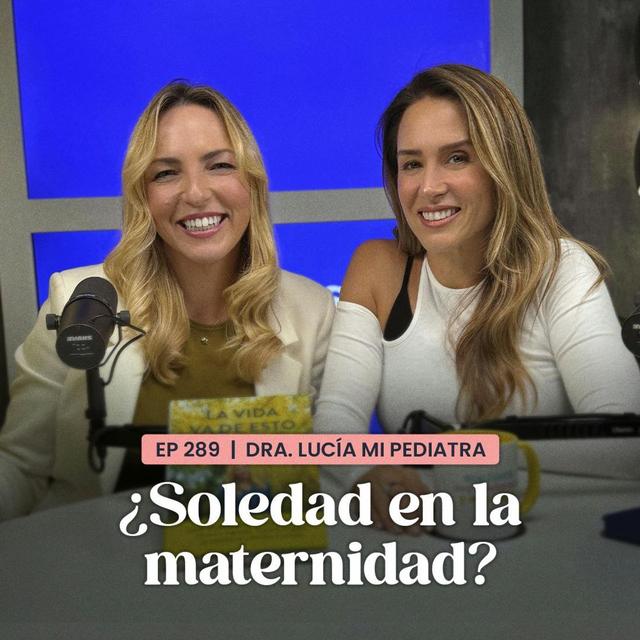 ¡MAMÁ, NO TIENES QUE HACERLO TODO PERFECTO! con la Dra. Lucía Galán | Erika de la Vega | En Defensa Propia - podcast episode cover