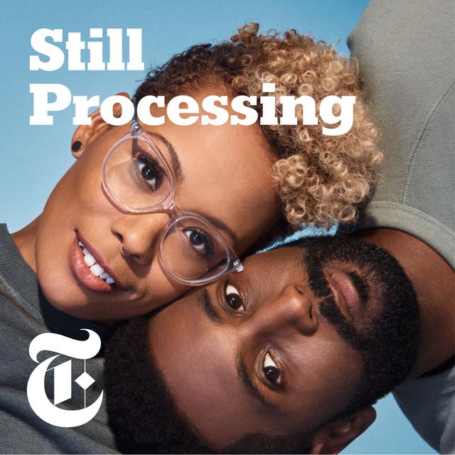 Introducing Still Processing - podcast episode cover