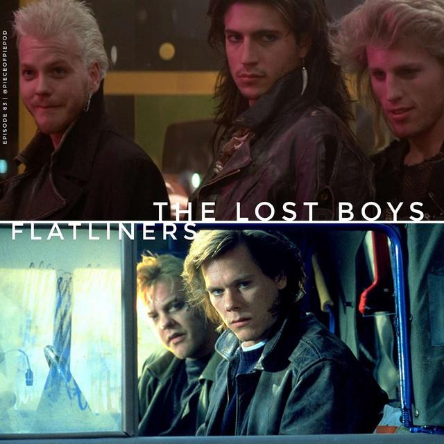 The Lost Boys & Flatliners - podcast episode cover