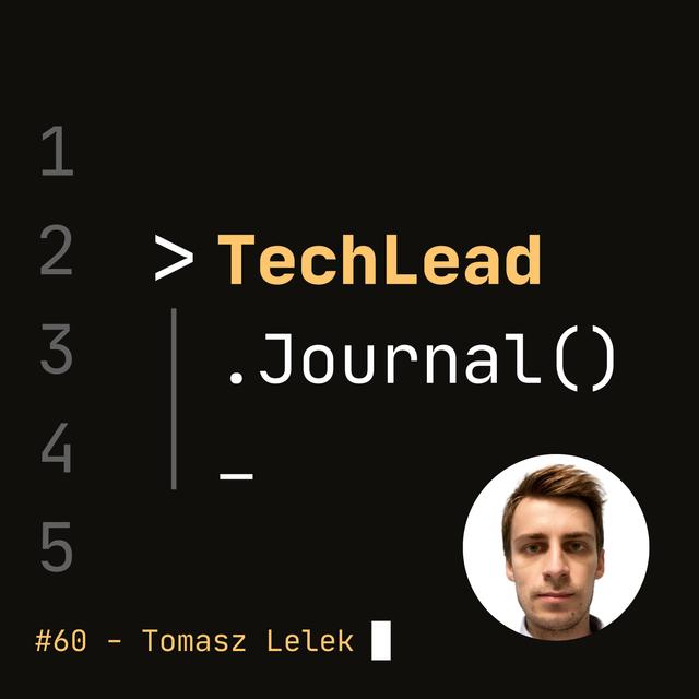 #60 - Software Tradeoffs and How to Make Good Programming Decisions - Tomasz Lelek - podcast episode cover
