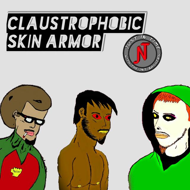 Claustrophobic Skin Armor - podcast episode cover