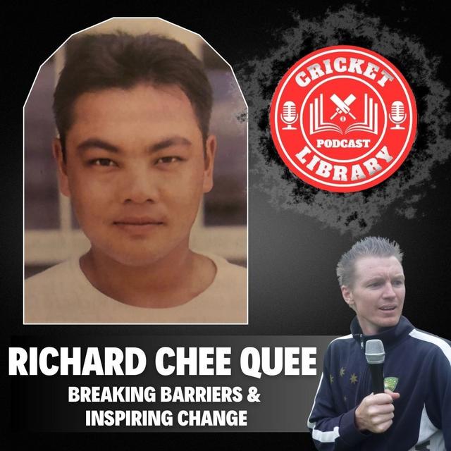 Richard Chee Quee - Breaking Barriers & Inspiring Change - podcast episode cover