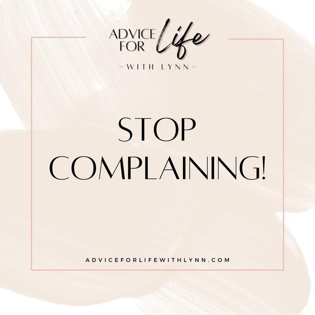 Stop Complaining! - podcast episode cover