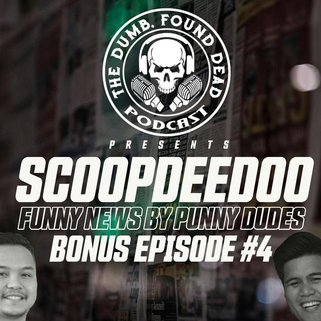 Bonus Episode #4- Scoopdeedoo - podcast episode cover