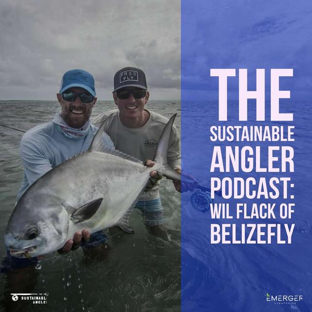 EP 27. Wil Flack Of BelizeFly - podcast episode cover