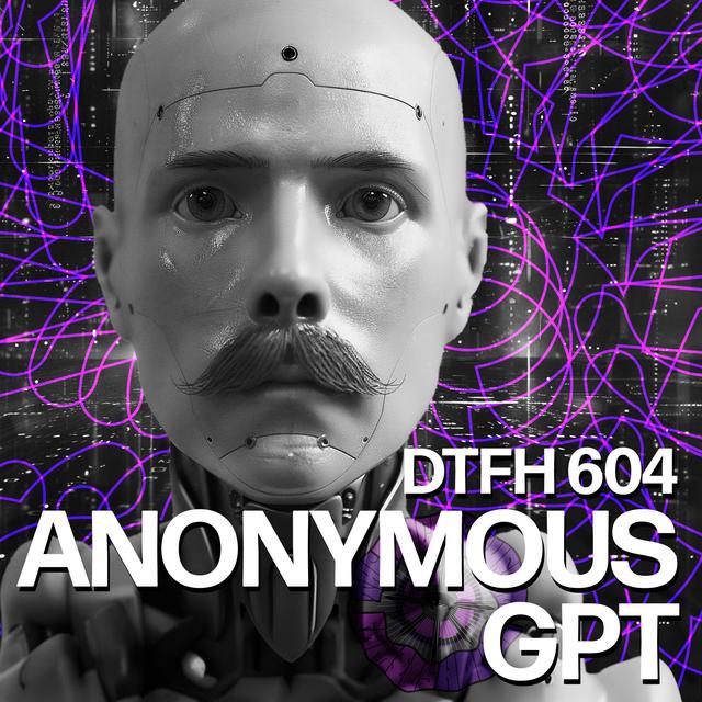 608: Anonymous GPT - podcast episode cover