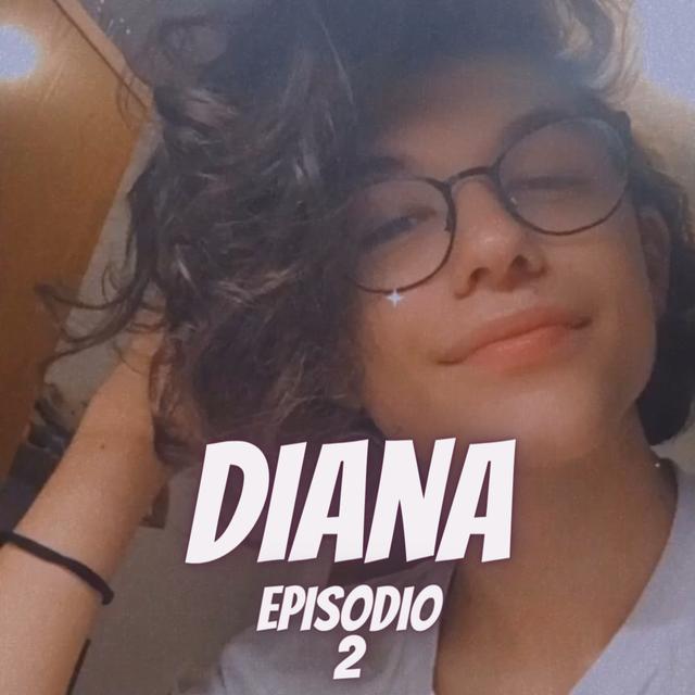 DIANA - podcast episode cover