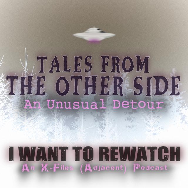 Tales from the Other Side: An Unusual Detour - podcast episode cover