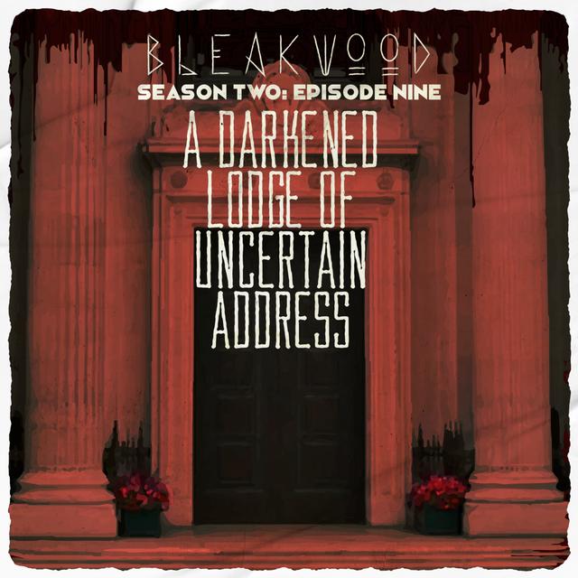 A Darkened Lodge of Uncertain Address - podcast episode cover