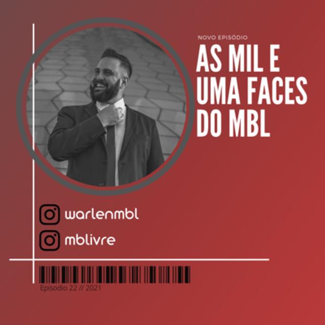 As mil e uma faces do MBL - podcast episode cover