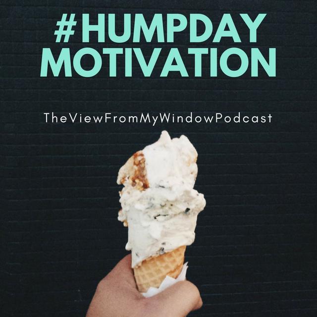 Episode #20: #HumpDay Motivation - podcast episode cover