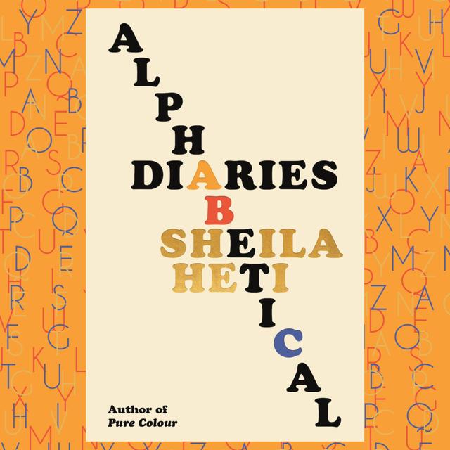 The Book Show | Sheila Heti – Alphabetical Diaries [encore airing] - podcast episode cover