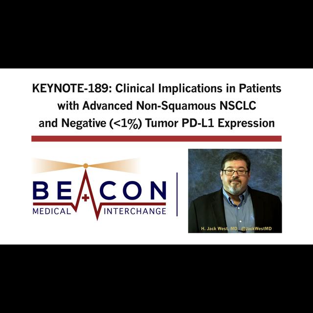 KEYNOTE-189: Clinical Implications in Patients with Advanced Non-Squamous NSCLC and Negative (sub 1%) Tumor PD-L1 Expression (BMIC-033) - podcast episode cover