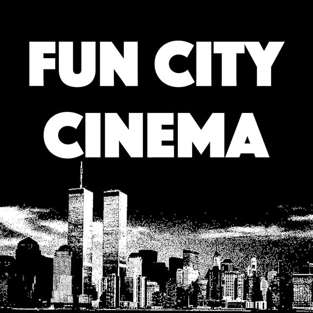 Introducing Fun City Cinema - podcast episode cover