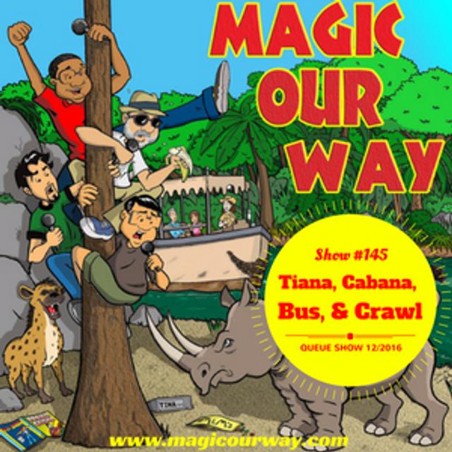 Tiana, Cabana, Bus, & Crawl - MOW #145 - podcast episode cover