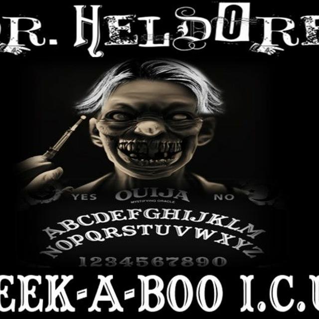 Show sample for 11/15/23: DR. HELDORE - PEEK-A-BOO I.C.U. W/ RYAN GABLE - podcast episode cover