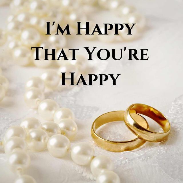 I'm Happy You're Happy - podcast episode cover