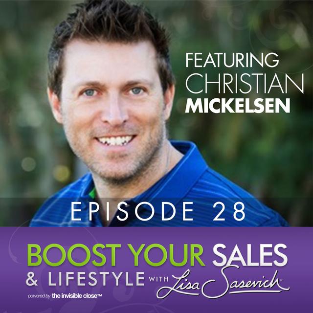Become a Successful Coach and Build a Successful Practice – featuring Christian Micklelsen – Boost Your Sales & Lifestyle With Lisa Sasevich Episode #28 - podcast episode cover