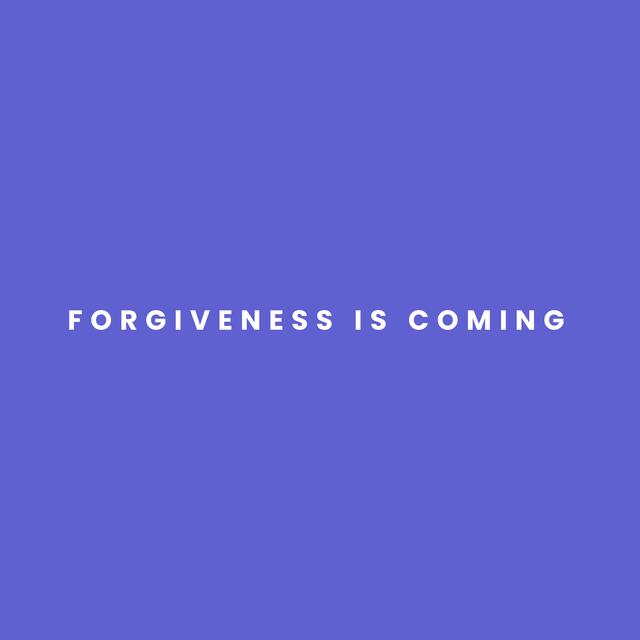 Episode 52: Forgiveness is Coming - podcast episode cover