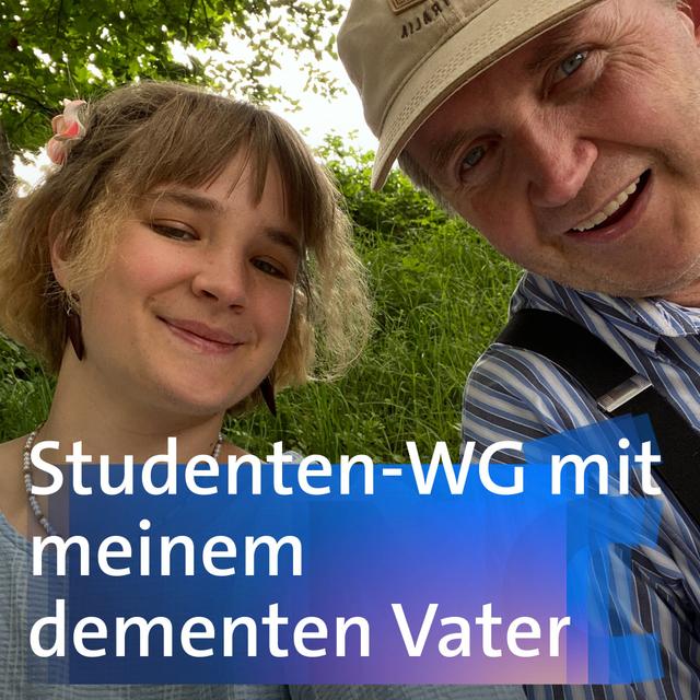 Studenten-WG mit meinem dementen Vater – Sofia Jüngling - podcast episode cover