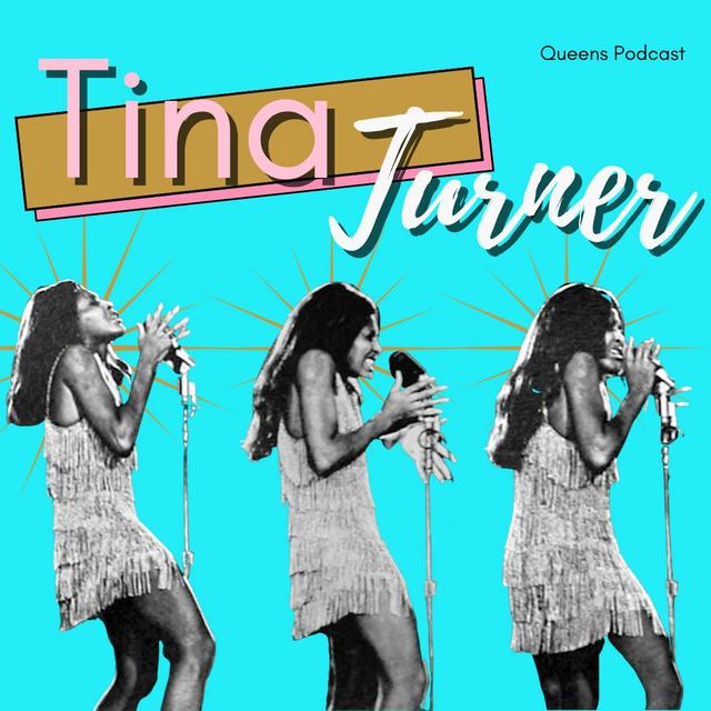 Tina Turner part 1 - podcast episode cover