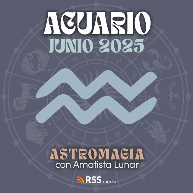 ACUARIO, tu esfuerzo será reconocido... y no es por casualidad | HORÓSCOPO JUNIO. - podcast episode cover