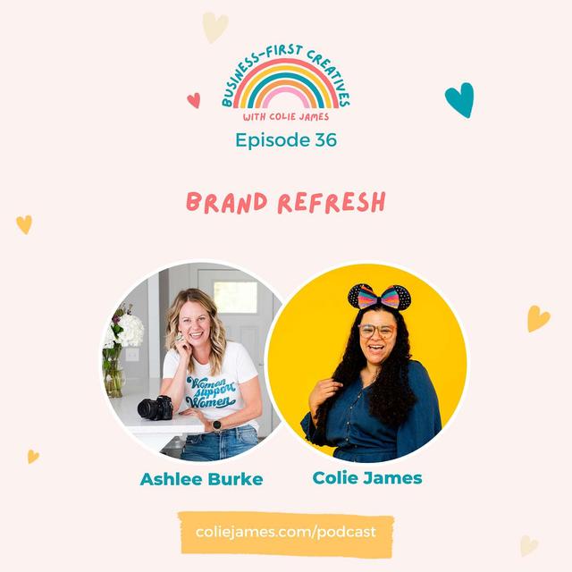 Brand Refresh with Ashlee Burke - podcast episode cover