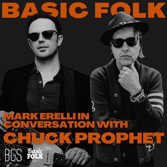 Riffing on Life: Chuck Prophet talks Music, Surfing, and Storytelling with Mark Erelli, EP. 284 - podcast episode cover