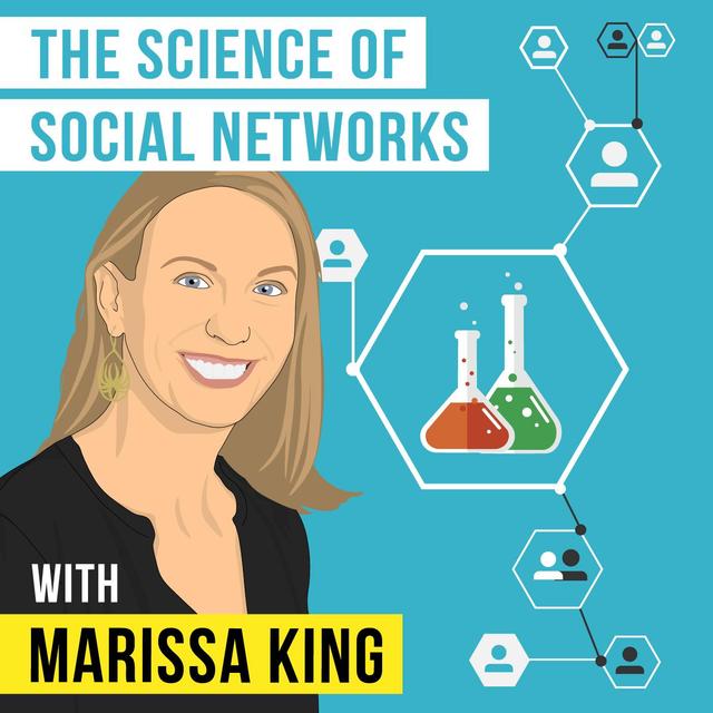 Marissa King - The Science of Social Networks - [Invest Like the Best, EP. 217] - podcast episode cover
