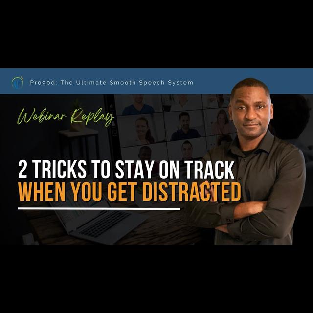 2 Tricks to Stay on Track When You Get Distracted | Pro90d Webinar - podcast episode cover