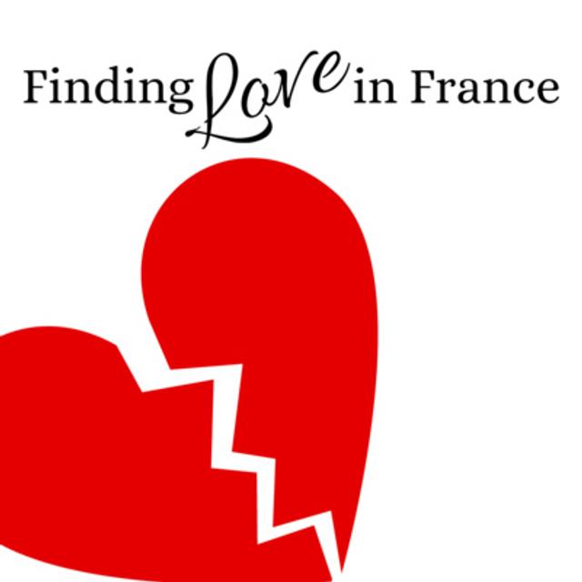 Finding Love in France | Spilling the Tea - podcast episode cover