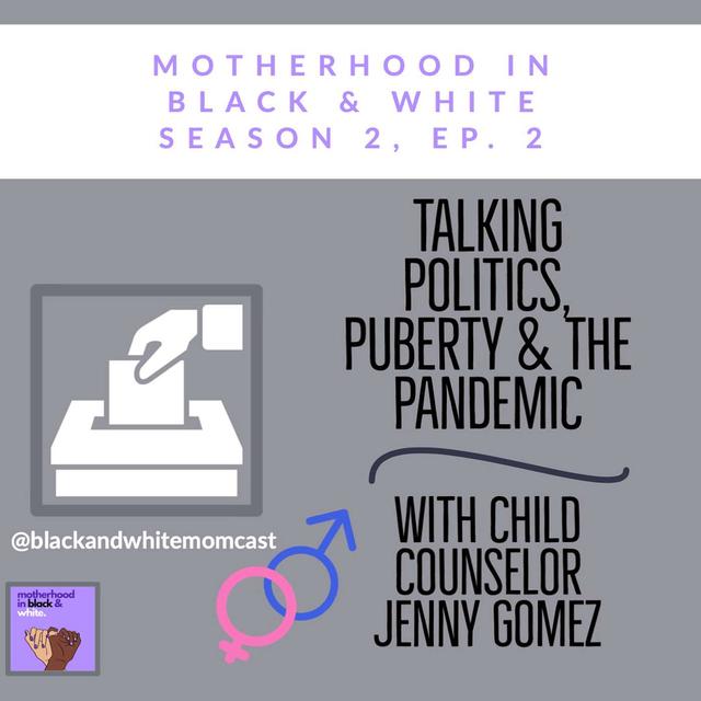 Talking Politics, Puberty & the Pandemic (Encore Presentation) - podcast episode cover