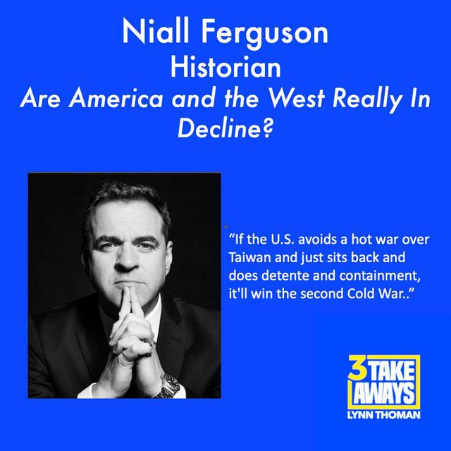 Are America and the West Really In Decline with Niall Ferguson (#199) - podcast episode cover