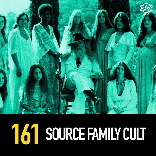 161 - The Source Family Cult - podcast episode cover