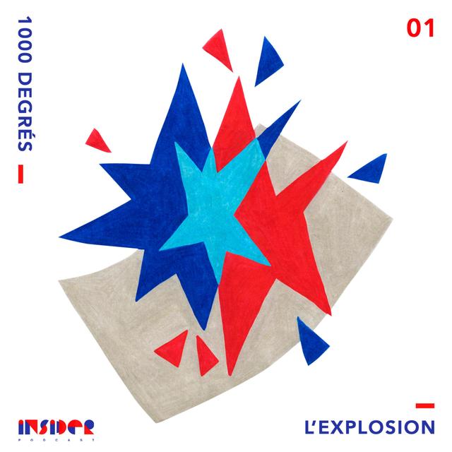 L'explosion (1/9) - podcast episode cover