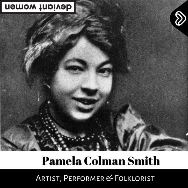 Pamela Colman Smith - podcast episode cover